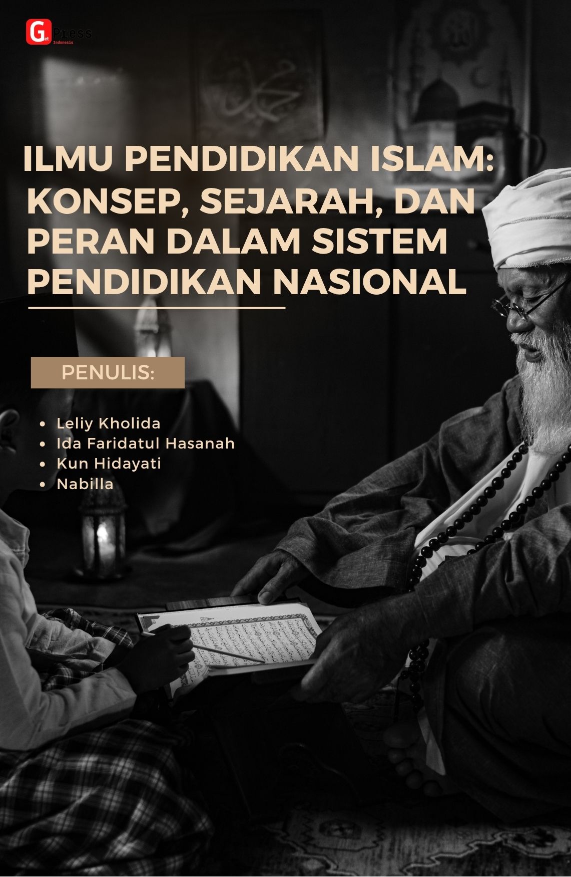 Ilmu Pendidikan Islam: Konsep, Sejarah, Dan Peran Dalam Sistem Pendidikan Nasional